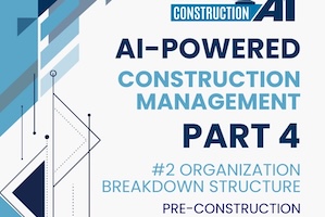 AI-Powered Construction Management Part 4 - #2: OBS